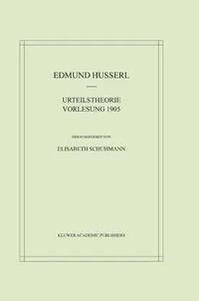 Husserl / Schuhmann | Urteilstheorie Vorlesung 1905 | E-Book | sack.de