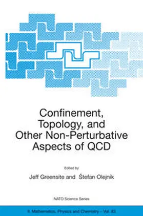 Greensite / Olejník |  Confinement, Topology, and Other Non-Perturbative Aspects of QCD | eBook | Sack Fachmedien