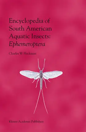 Heckman |  Encyclopedia of South American Aquatic Insects: Ephemeroptera | eBook | Sack Fachmedien