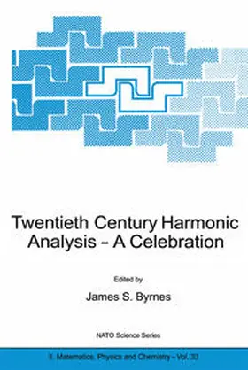 Byrnes |  Twentieth Century Harmonic Analysis | eBook | Sack Fachmedien