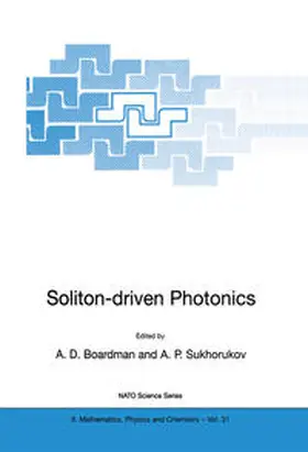 Boardman / Sukhorukov |  Soliton-driven Photonics | eBook | Sack Fachmedien