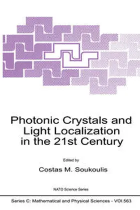 Soukoulis |  Photonic Crystals and Light Localization in the 21st Century | eBook | Sack Fachmedien