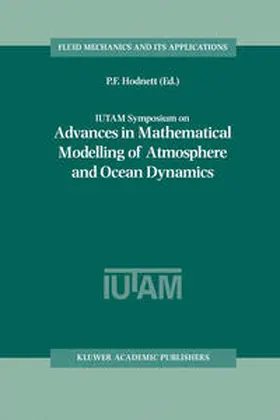Hodnett | IUTAM Symposium on Advances in Mathematical Modelling of Atmosphere and Ocean Dynamics | E-Book | sack.de