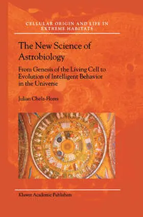 Chela-Flores | The New Science of Astrobiology | E-Book | sack.de