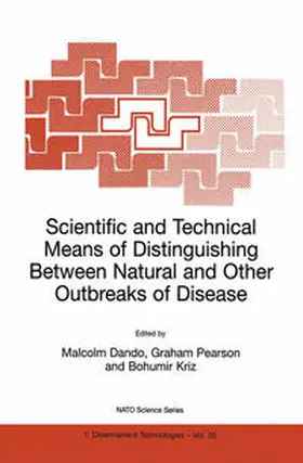 Dando / Pearson / Kriz | Scientific and Technical Means of Distinguishing Between Natural and Other Outbreaks of Disease | E-Book | sack.de