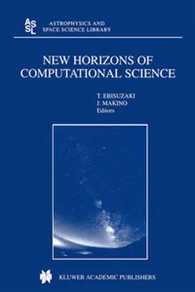 Ebisuzaki / Makino | New Horizons of Computational Science | E-Book | sack.de