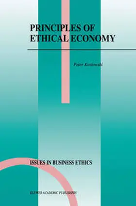 Koslowski |  Principles of Ethical Economy | eBook | Sack Fachmedien