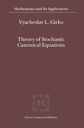 Girko |  Theory of Stochastic Canonical Equations | eBook | Sack Fachmedien