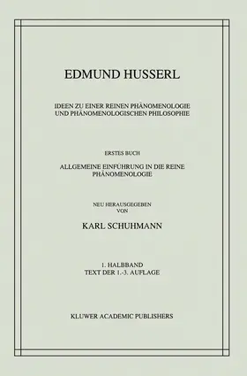 Husserl / Schuhmann |  Ideen zu einer Reinen Phänomenologie und Phänomenologischen Philosophie | Buch |  Sack Fachmedien