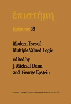 Dunn / Epstein |  Modern Uses of Multiple-Valued Logic | Buch |  Sack Fachmedien
