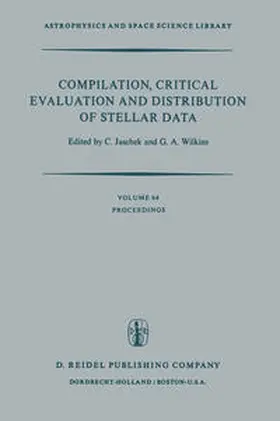 Jaschek / Wilkins | Compilation, Critical Evaluation and Distribution of Stellar Data | E-Book | sack.de
