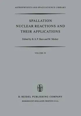 Merker / Shen | Spallation Nuclear Reactions and their Applications | Buch | 978-94-010-1513-4 | sack.de