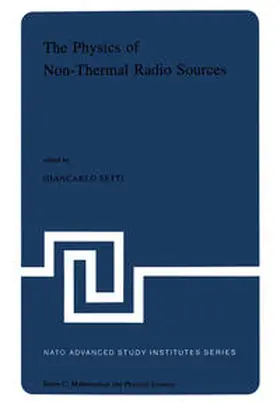 Setti | The Physics of Non-Thermal Radio Sources | E-Book | sack.de
