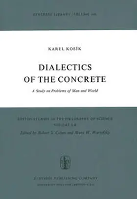Kosík |  Dialectics of the Concrete | eBook | Sack Fachmedien