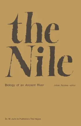 Rzóska |  The Nile, Biology of an Ancient River | Buch |  Sack Fachmedien