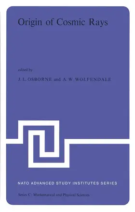 Wolfendale / Osborne |  Origin of Cosmic Rays | Buch |  Sack Fachmedien