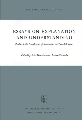 Tuomela / Manninen | Essays on Explanation and Understanding | Buch | 978-94-010-1825-8 | sack.de