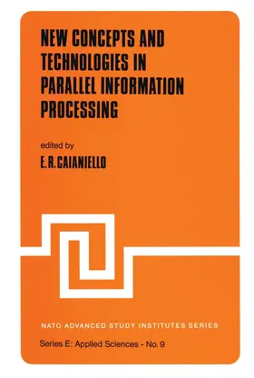 Caianiello |  New Concepts and Technologies in Parallel Information Processing | Buch |  Sack Fachmedien