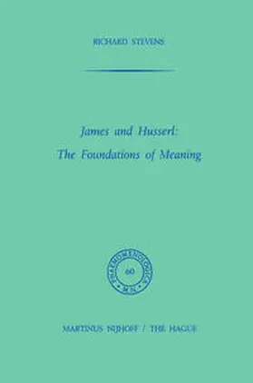 Stevens |  James and Husserl: The Foundations of Meaning | eBook | Sack Fachmedien