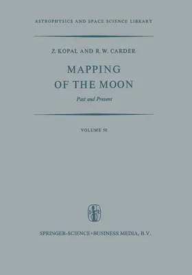 Carder / Kopal |  Mapping of the Moon | Buch |  Sack Fachmedien