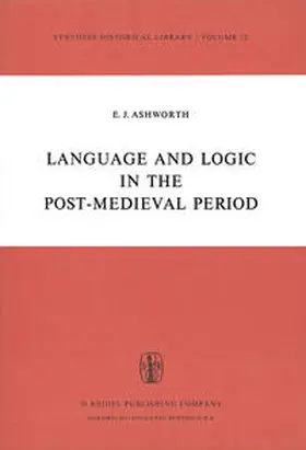 Ashworth |  Language and Logic in the Post-Medieval Period | eBook | Sack Fachmedien