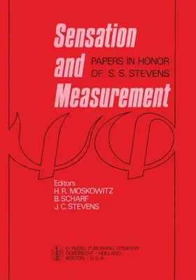 Moskowitz / Stevens / Scharf |  Sensation and Measurement | Buch |  Sack Fachmedien