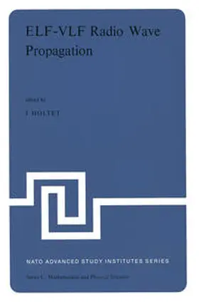 Holtet |  ELF-VLF Radio Wave Propagation | eBook | Sack Fachmedien
