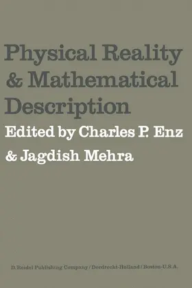 Mehra / Enz |  Physical Reality and Mathematical Description | Buch |  Sack Fachmedien
