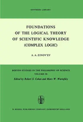 Zinov'ev |  Foundations of the Logical Theory of Scientific Knowledge (Complex Logic) | eBook | Sack Fachmedien