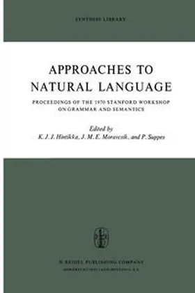 Hintikka / Suppes / Moravcsik |  Approaches to Natural Language | eBook | Sack Fachmedien