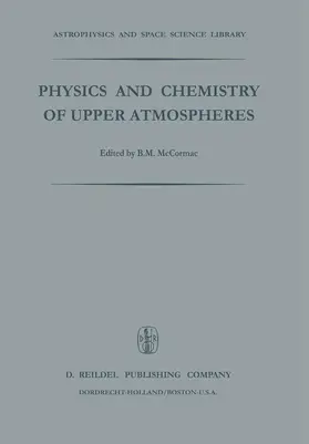 McCormac | Physics and Chemistry of Upper Atmosphere | Buch | 978-94-010-2544-7 | sack.de