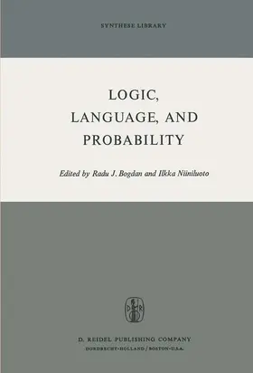 Niiniluoto / Bogdan |  Logic, Language, and Probability | Buch |  Sack Fachmedien