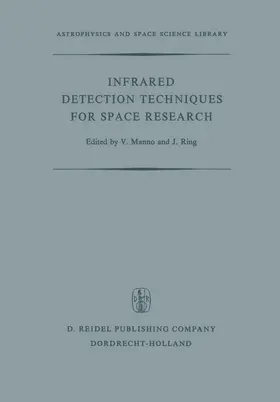Ring / Manno | Infrared Detection Techniques for Space Research | Buch | 978-94-010-2887-5 | sack.de