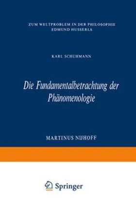 Schuhmann |  Die Fundamentalbetrachtung der Phänomenologie | eBook | Sack Fachmedien