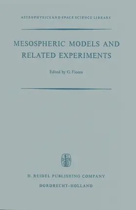 Fiocco | Mesospheric Models and Related Experiments | Buch | 978-94-010-3116-5 | sack.de