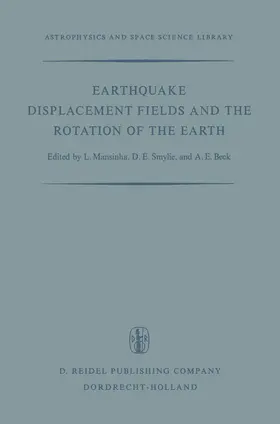 Mansinha / Beck / Smylie |  Earthquake Displacement Fields and the Rotation of the Earth | Buch |  Sack Fachmedien