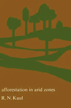 Kaul |  Afforestation in Arid Zones | eBook | Sack Fachmedien