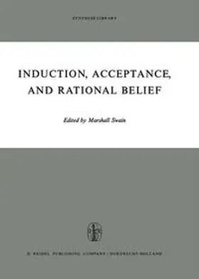 Swain |  Induction, Acceptance, and Rational Belief | eBook | Sack Fachmedien