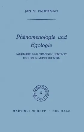 Broekman |  Phänomenologie und Egologie | Buch |  Sack Fachmedien