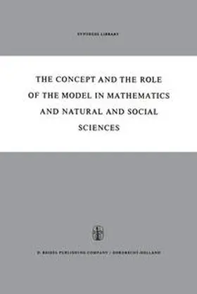 Freudenthal |  The Concept and the Role of the Model in Mathematics and Natural and Social Sciences | eBook | Sack Fachmedien