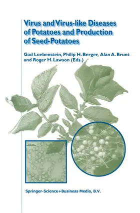 Loebenstein / Lawson / Berger |  Virus and Virus-like Diseases of Potatoes and Production of Seed-Potatoes | Buch |  Sack Fachmedien