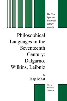 Maat |  Philosophical Languages in the Seventeenth Century | Buch |  Sack Fachmedien