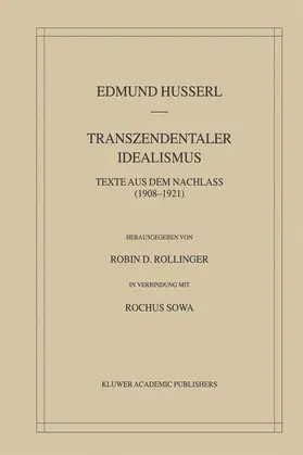Husserl / Rollinger |  Transzendentaler Idealismus | Buch |  Sack Fachmedien