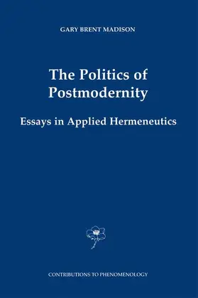 Madison |  The Politics of Postmodernity | Buch |  Sack Fachmedien