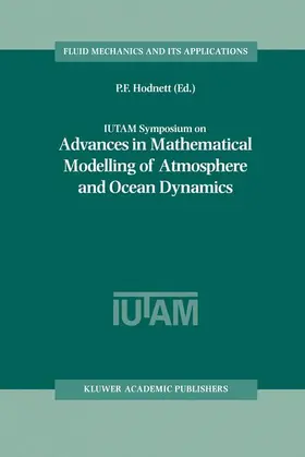 Hodnett |  IUTAM Symposium on Advances in Mathematical Modelling of Atmosphere and Ocean Dynamics | Buch |  Sack Fachmedien