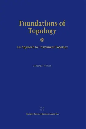 Preuß |  Foundations of Topology | Buch |  Sack Fachmedien