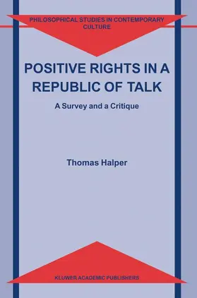 Halper |  Positive Rights in a Republic of Talk | Buch |  Sack Fachmedien