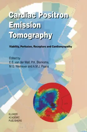 van der Wall / Paans / Blanksma |  Cardiac Positron Emission Tomography | Buch |  Sack Fachmedien