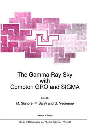Signore / Vedrenne / Salati | The Gamma Ray Sky with Compton GRO and SIGMA | Buch | 978-94-010-4035-8 | sack.de