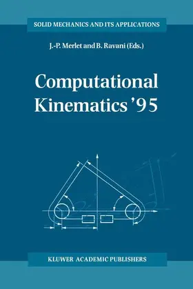 Ravani / Merlet |  Computational Kinematics ¿95 | Buch |  Sack Fachmedien